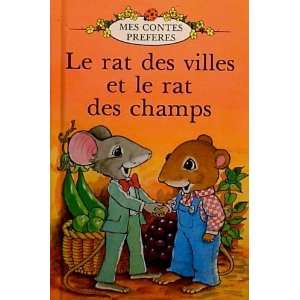  Le Rat des Villes et le Rat des Champs (French Well Loved 