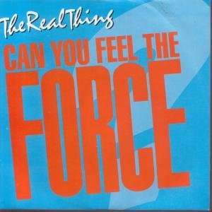   YOU FEEL THE FORCE 7 INCH (7 VINYL 45) UK PRT 1977 REAL THING Music
