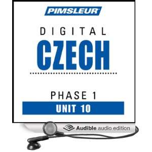  Czech Phase 1, Unit 10 Learn to Speak and Understand Czech 