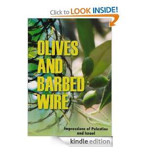 Olives and Barbed Wire Patricia Cockrell, Sue Beardon, David Mitchell 
