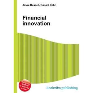  Financial innovation Ronald Cohn Jesse Russell Books