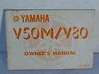 YAMAHA V50M V80 OWNERS MANUAL Part No. 2J6 28199 21
