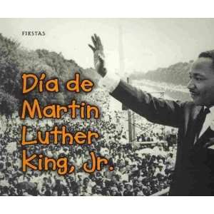  DIA DE MARTIN LUTHER KING, JR.  MARTIN LUTHER KING, JR., DAY 