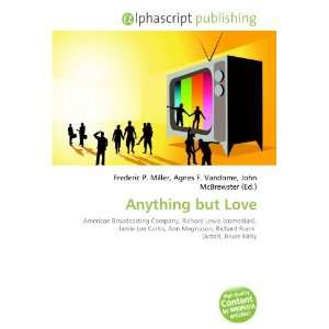  Anything but Love (9786132664204) Books