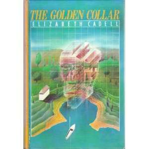  The Golden Collar (9780896215993) Elizabeth Cadell Books