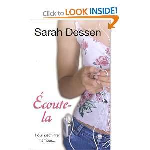    Ecoute la (French Edition) (9782266208444) Sarah Dessen Books