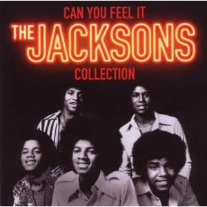  Can You Feel It The Jacksons Collection Jacksons Music