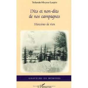  Dits et non dits de nos campagnes (French Edition 