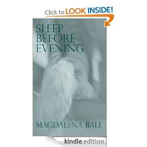 Sleep Before Evening [Kindle Edition]