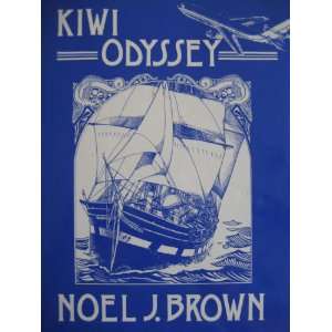  Kiwi odyssey Noel J Brown Books