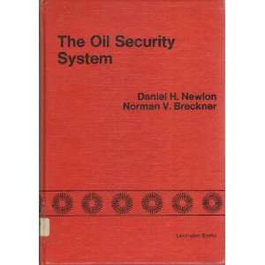   Oil Security and Reducing Oil Prices (9780669968347) Daniel H. Newlon