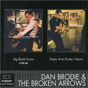    Big Black Guitar/Empty Arms Dan & the Broken Arrows Brodie Music