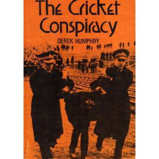  The cricket conspiracy (9780901108401) Derek Humphry 