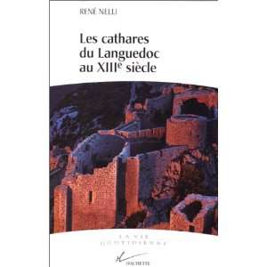  Les Cathares du Languedoc au XIIIe siècle (9782012355422 