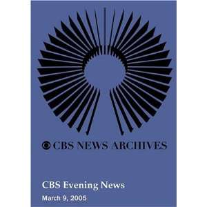  CBS Evening News (March 09, 2005): Movies & TV