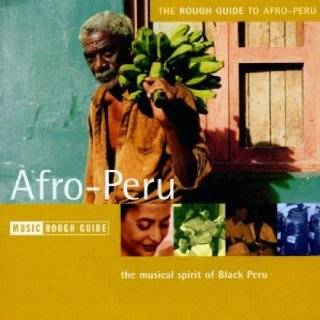 Afro Peruvian Classics: Soul of Black Peru