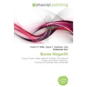 Burne Hogarth 9786132692290  Books