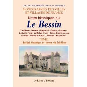  bessin (notes historiques sur le). t.i (9782758601166 