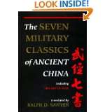 The Seven Military Classics Of Ancient China (History and Warfare) by 