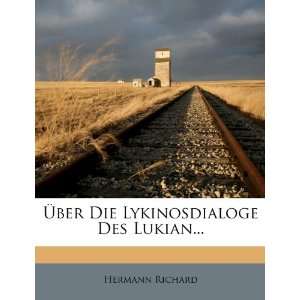  Über Die Lykinosdialoge Des Lukian (German Edition 