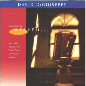  Welcome to Heaven / David DiGiuseppe David DiGiuseppe 