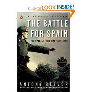  The Battle for Spain: The Spanish Civil War 1936 1939 