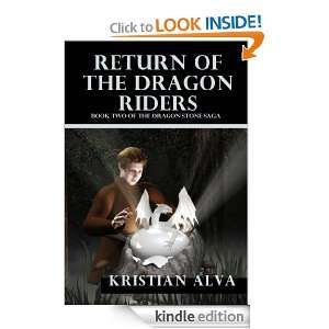 Return of the Dragon Riders Book Two of the Dragon Stone Saga 