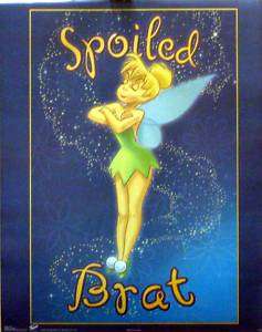 Walt Disney Tinkerbell Spoiled Brat Poster  