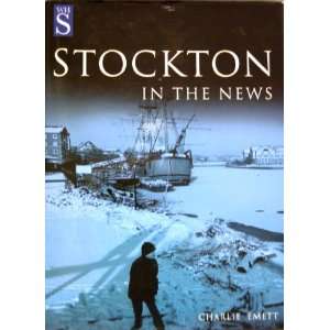  In the News Stockton (Whs) (9780750928625) Books