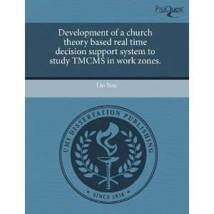  Development of a church theory based real time decision 