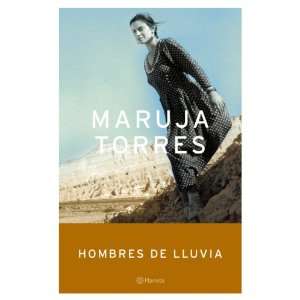  Hombres De Lluvia (Spanish Edition) (9788408052241) Books