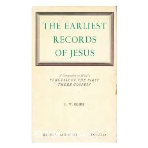  The earliest records of Jesus / by Francis Wright Beare 