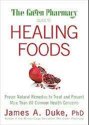 The Green Pharmacy Guide to Healing Foods (Paperback)  Overstock