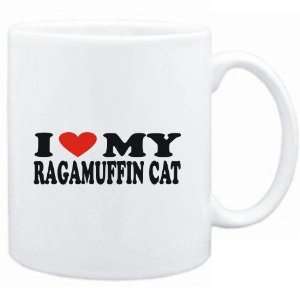  Mug White  I LOVE MY Ragamuffin  Cats