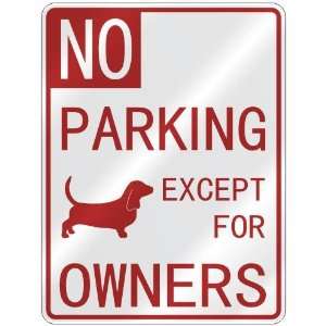   BASSET HOUND EXCEPT FOR OWNERS  PARKING SIGN DOG