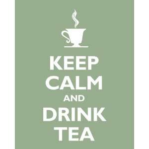 Keep Calm and Drink Tea, archival print (pale green):  Home 