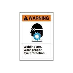  WARNING Labels WELDING ARC WEAR PROPER EYE PROTECTION (W 