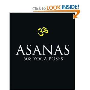  Asanas: 608 Yoga Poses [Paperback]: Dharma Mittra: Books