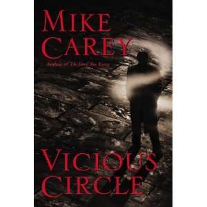  Vicious Circle (Felix Castor) [Hardcover] Mike Carey 