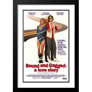 Bound & Gagged A Love Story 20x26 Framed and Double 
