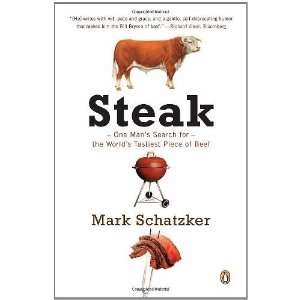   the Worlds Tastiest Piece of Beef [Paperback] Mark Schatzker Books