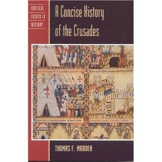   Crusades (Critical Issues History) by Thomas F. Madden (Oct 13, 1999