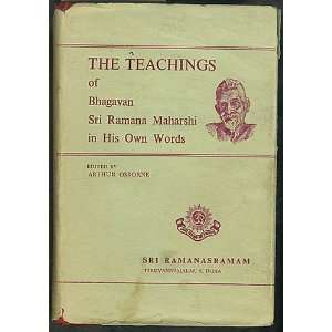   The Teachings of Bhagavan Sri Ramana Maharshi in His Own Words Books