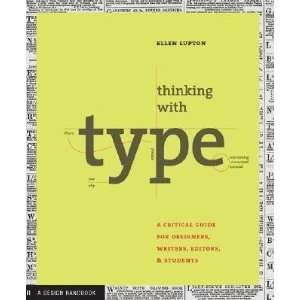  Thinking with Type A Primer for Deisgners A Critical 