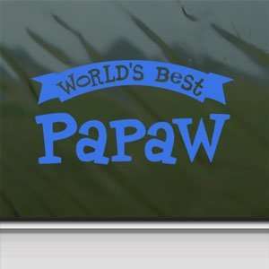  Worlds Best Papaw Blue Decal Car Truck Window Blue Sticker 