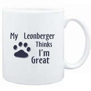   Mug White  MY Leonberger THINKS I AM GREAT  Dogs: Sports & Outdoors