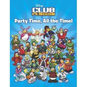   All the Time! (Disney Club Penguin) [Paperback]: Sue Gonzalez: Books