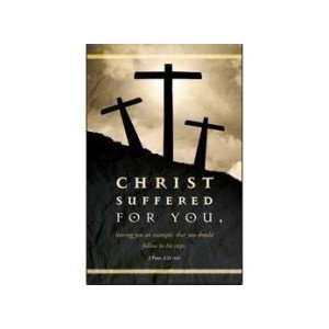  Bulletin E Christ Suffered For You (Package of 100 
