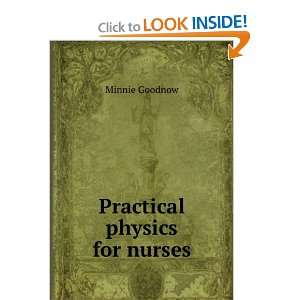  Practical physics for nurses Minnie Goodnow Books