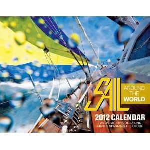 SAIL 2012 Deluxe Wall Calendar 
